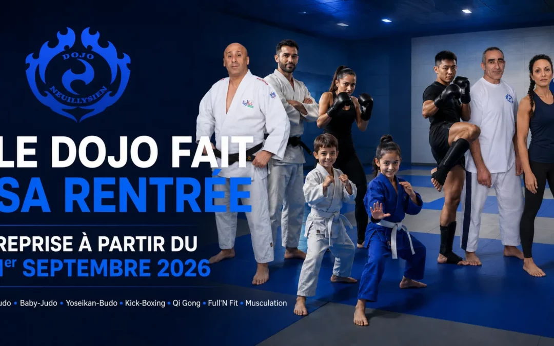 Ouverture 1er septembre 2026 du Dojo Neuillysien